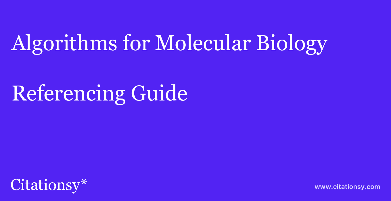 cite Algorithms for Molecular Biology  — Referencing Guide